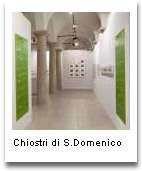 Allestimento presso i Chiostri di San Domenico