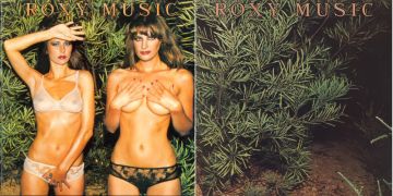 <b>Roxy Music - Country Life (1974)</b><br />
La foto di Eric Boman, che ritrae le modelle Constanze Karoli ed Eveline Grunwald, venne censurata negli Stati Uniti, in Spagna e nei Paesi Bassi. Una successiva uscita americana dell’album utilizza lo stesso scatto ma taglia fuori completamente le due ragazze, mostrando solamente gli alberi sullo sfondo. “La più completa operazione di occultamento della storia del rock” l’ha definita l’autore, Michael Ochs.
